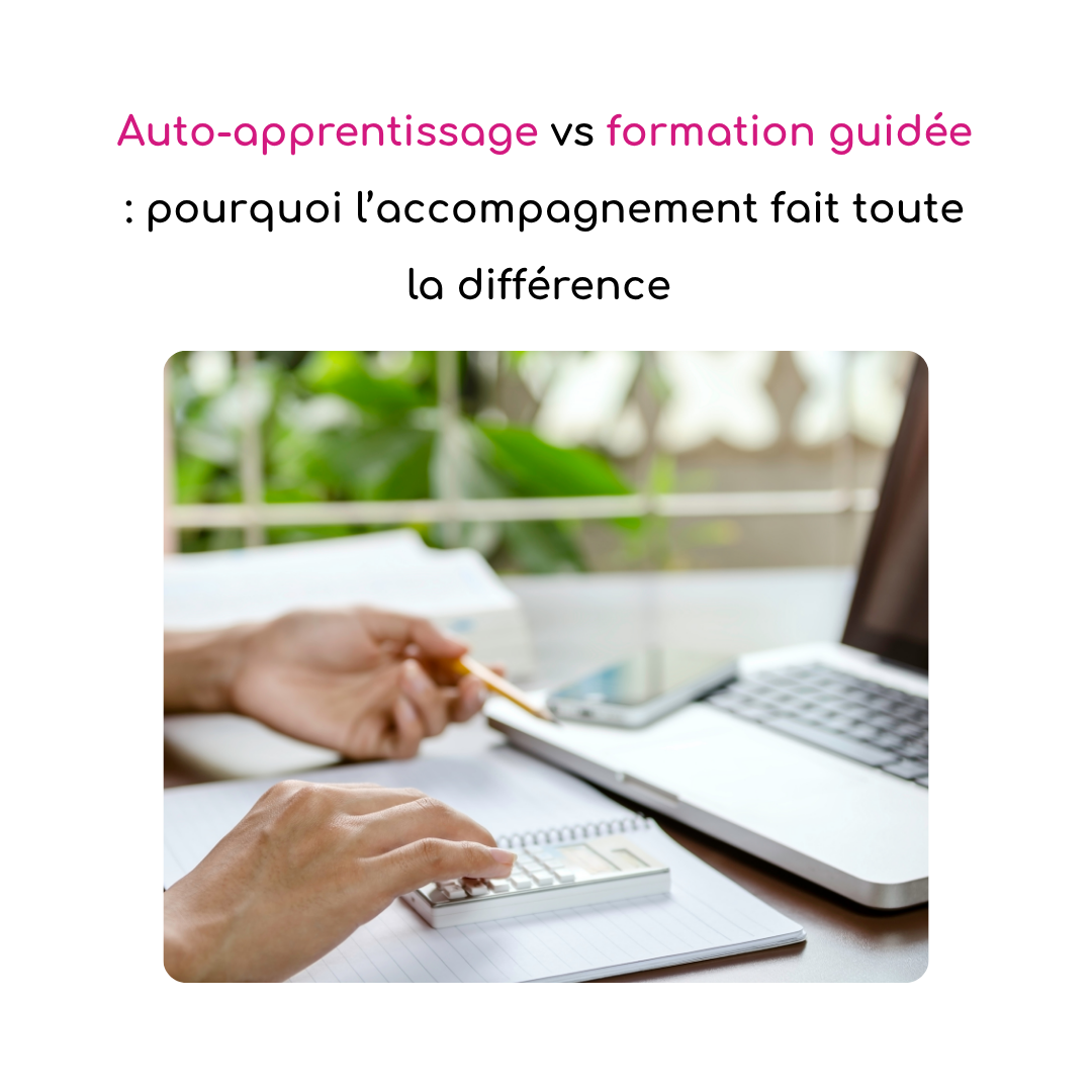 Auto-apprentissage vs formation guidée