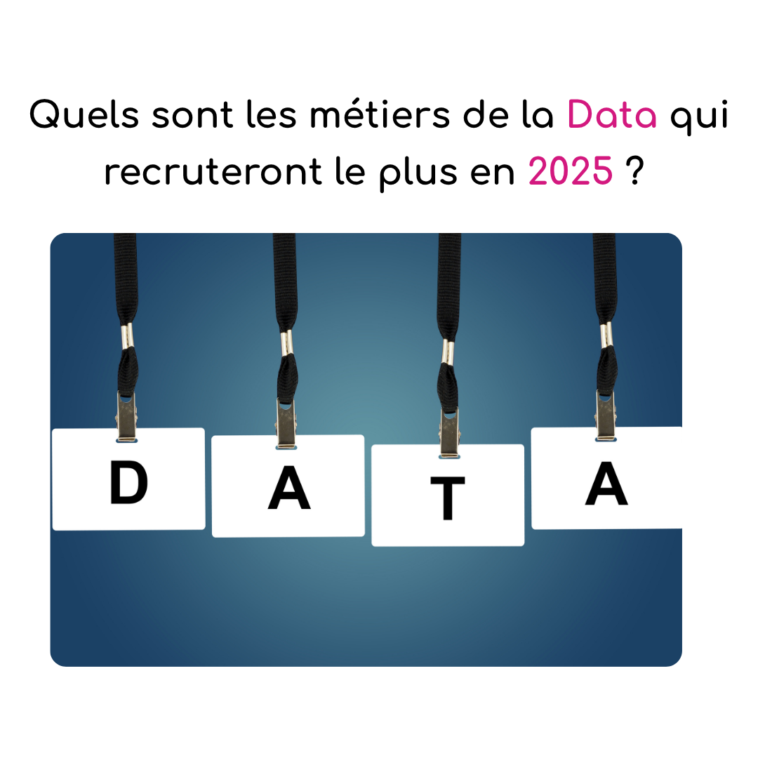 les métiers de la data qui recrutent en 2025